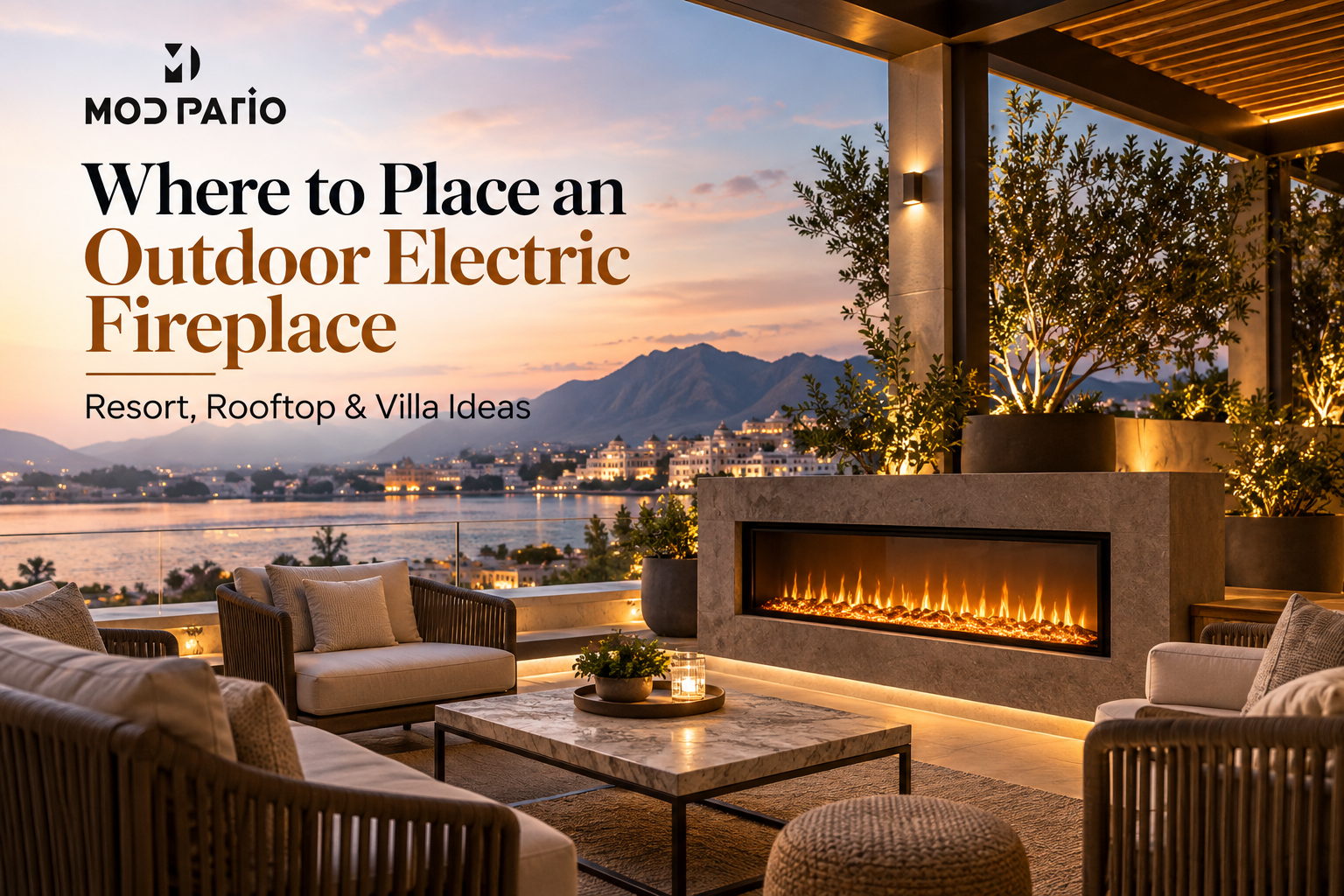 Outdoor electric fireplace on a luxury terrace for resort, rooftop and villa placement ideas